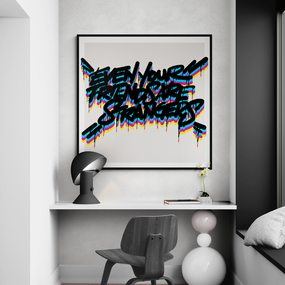 Even Your Friends Are Strangers | Typography & Illustrative Square Wall Art