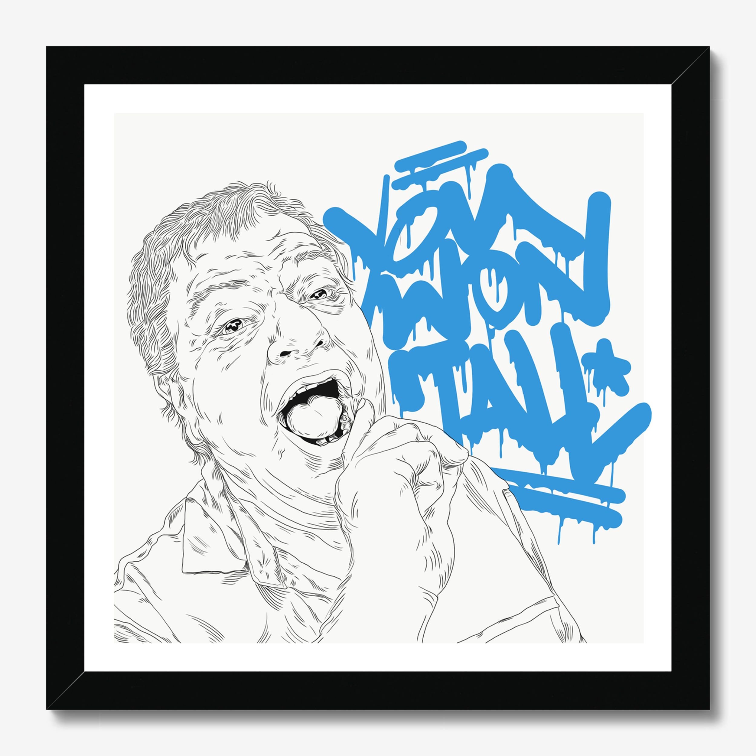 Square typography illustrative illustration titled You Won It All by Sunday Morning - Museum quality framed art.